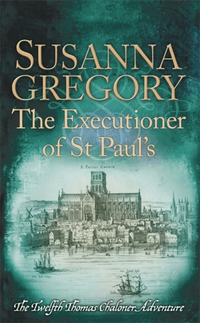 The Executioner of St Paul's av Susanna Gregory