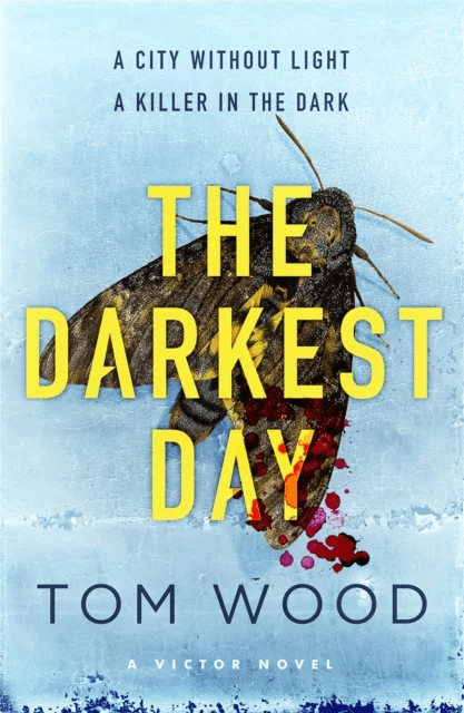 The Darkest Day av Tom Wood