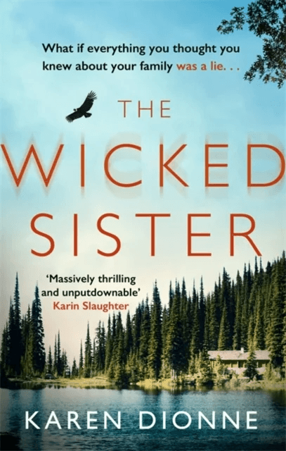 The Wicked Sister av Karen Dionne