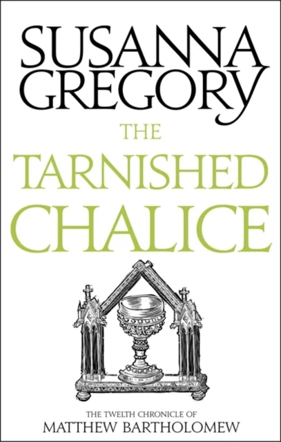 The Tarnished Chalice av Susanna Gregory