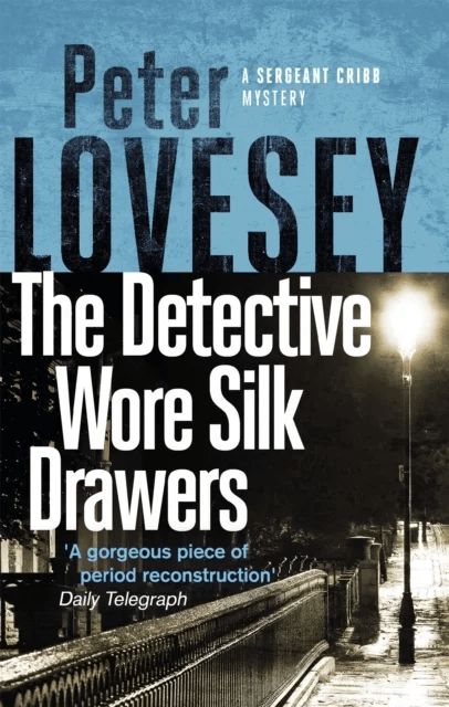 The Detective Wore Silk Drawers av Peter Lovesey