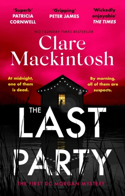 The Last Party av Clare Mackintosh