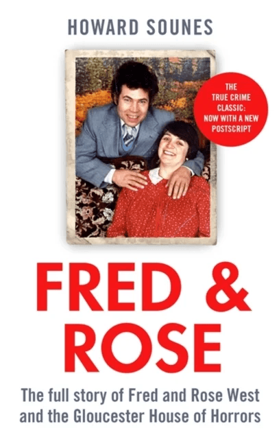Fred &amp; Rose av Howard Sounes
