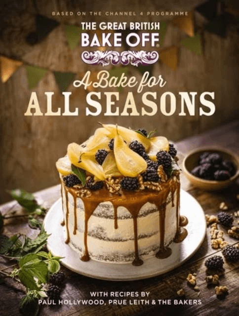 The Great British Bake Off: A Bake for all Seasons av The The Bake Off Team