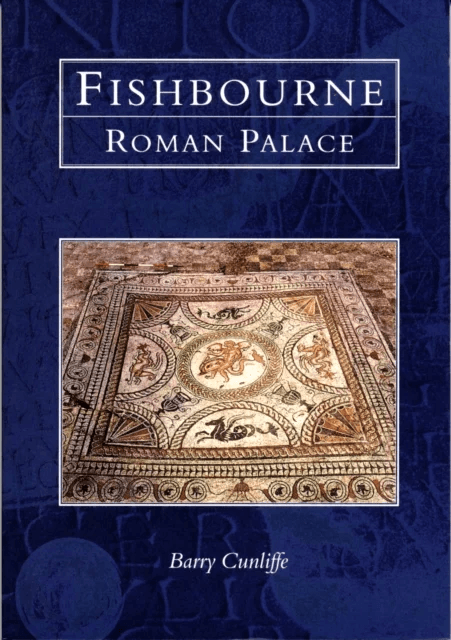 Fishbourne Roman Palace av Professor Barry Cunliffe