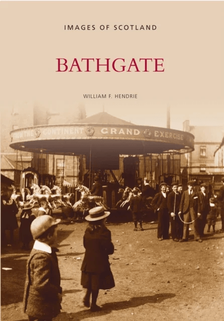 Bathgate av William F Hendrie