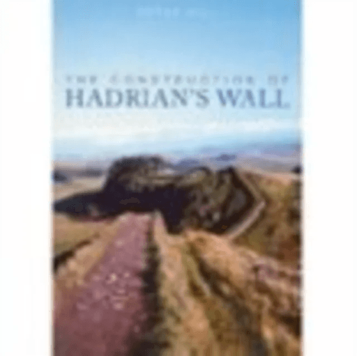 The Construction of Hadrian's Wall av Peter Hill