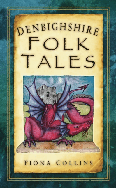 Denbighshire Folk Tales av Fiona Collins