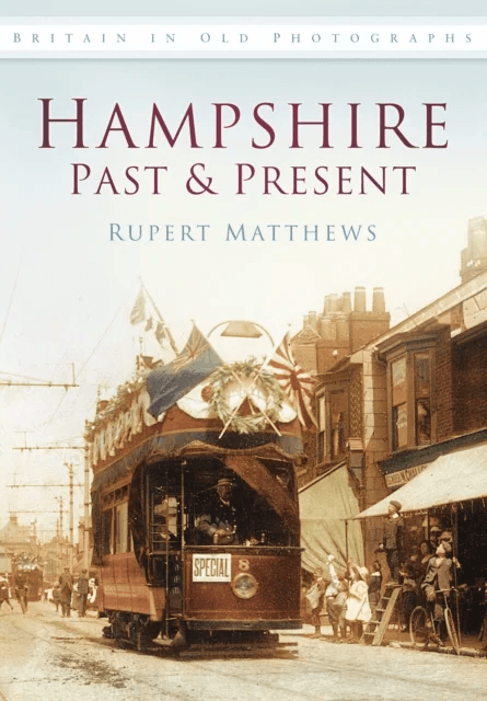 Hampshire Past and Present av Ruper Matthews