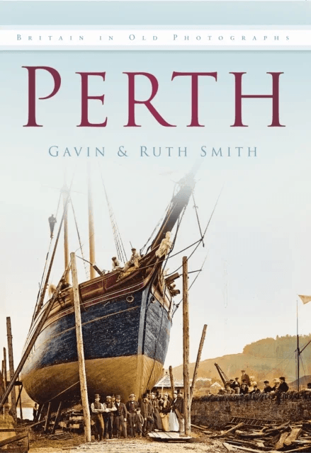 Perth av Gavin Smith, Ruth Smith