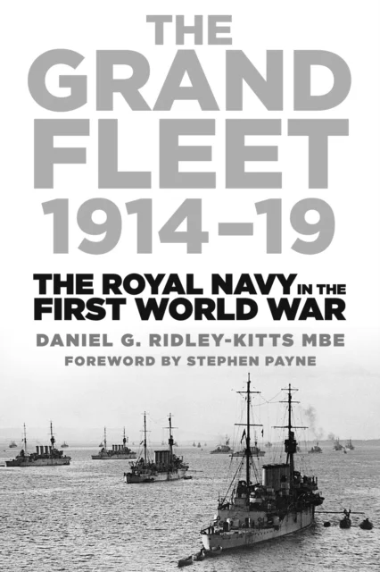 The Grand Fleet 1914-19 av Daniel G. MBE Ridley-Kitts