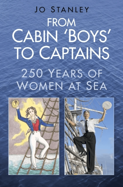 From Cabin 'Boys' to Captains av Jo Stanley