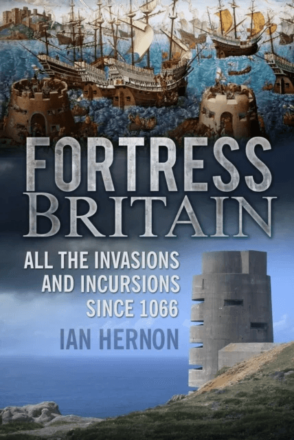 Fortress Britain av Ian Hernon