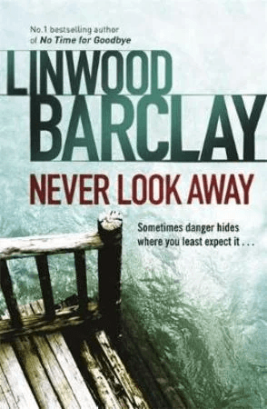 Never Look Away av Linwood Barclay