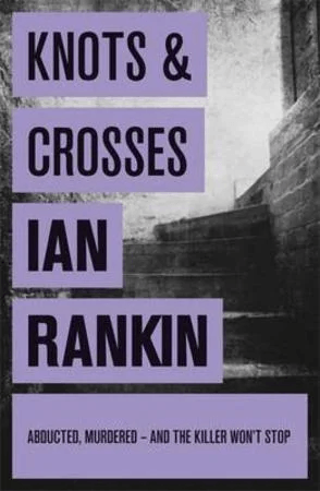 Knots And Crosses av Ian Rankin