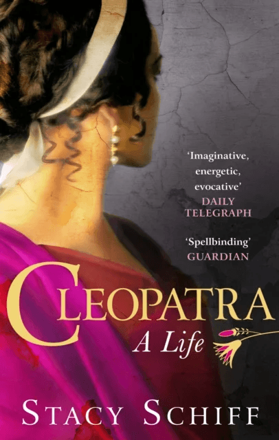 Cleopatra av Stacy Schiff