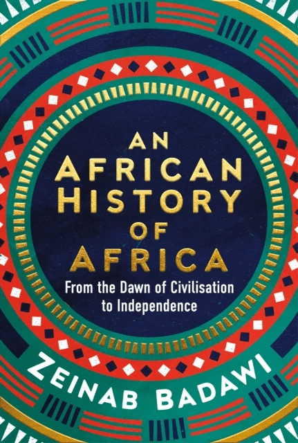 An African History of Africa av Zeinab Badawi