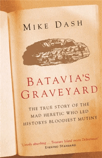 Batavia's Graveyard av Mike Dash