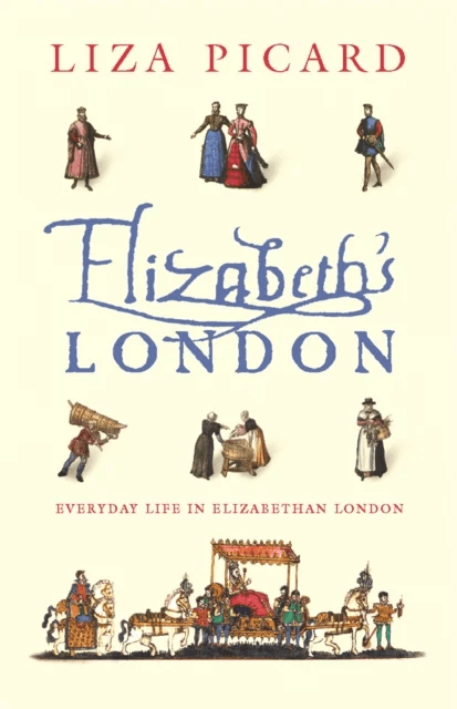 Elizabeth's London av Liza Picard