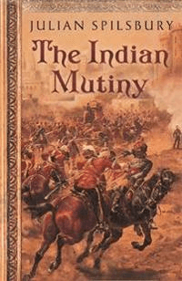 The Indian Mutiny av Julian Spilsbury