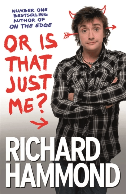 Or Is That Just Me? av Richard Hammond