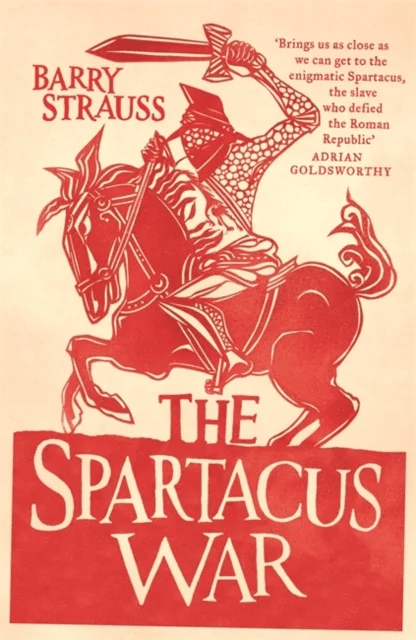 The Spartacus War av Barry Strauss