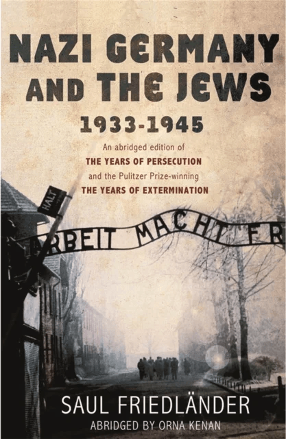 Nazi Germany and the Jews av Prof Saul Friedlander