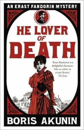 He Lover of Death av Boris Akunin