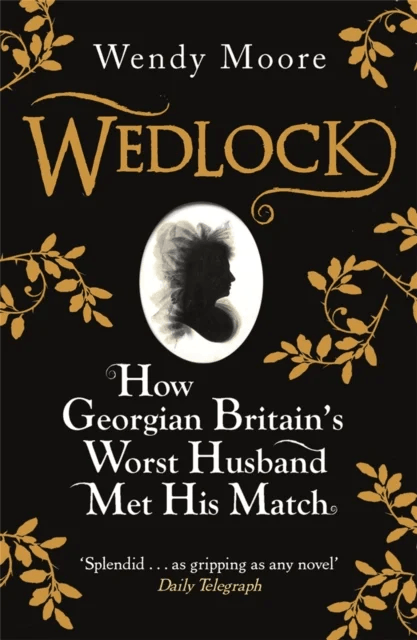 Wedlock av Wendy Moore