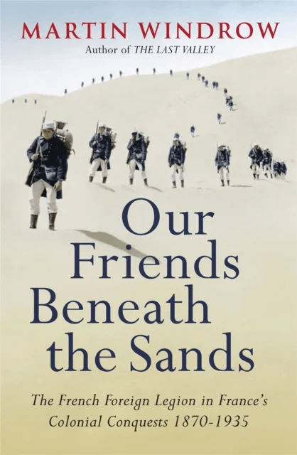 Our Friends Beneath the Sands av Martin Windrow
