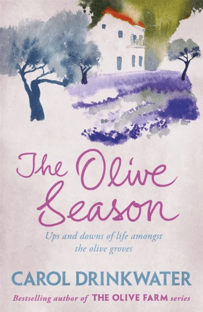 The Olive Season av Carol Drinkwater
