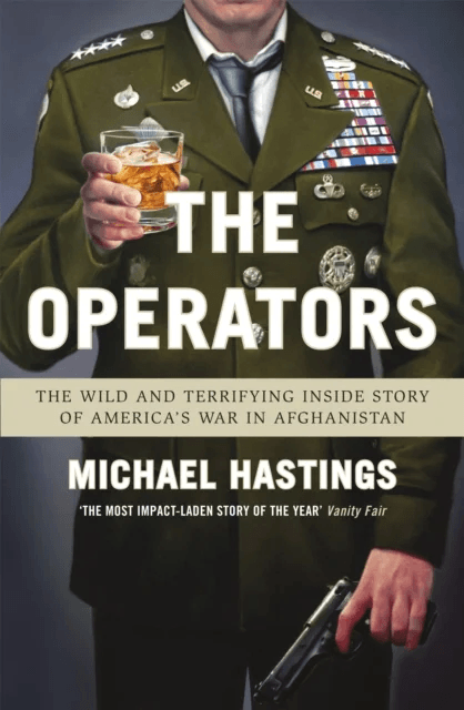 The Operators av Michael Hastings