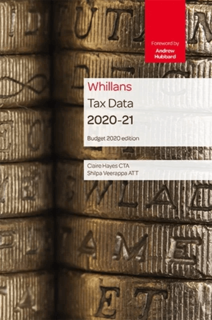 Tolley's Tax Data 2020-21 (Budget edition) av Claire Hayes, Shilpa Veerappa