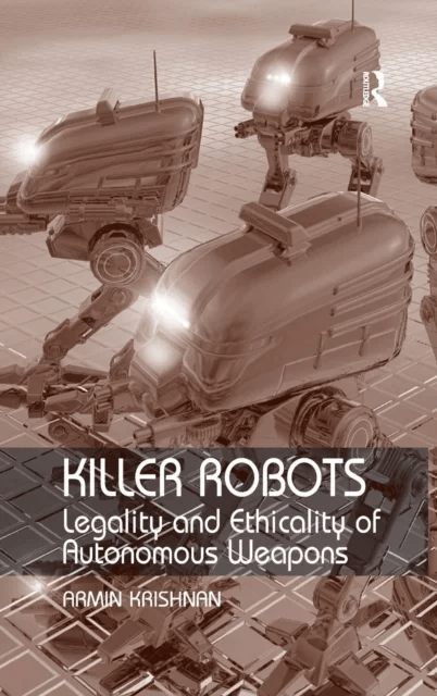 Killer Robots av Armin Krishnan