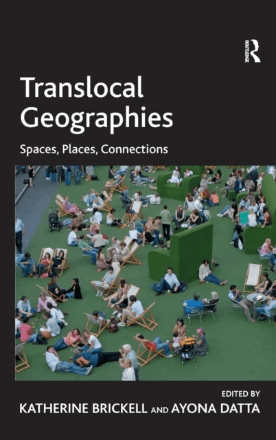 Translocal Geographies av Ayona Datta