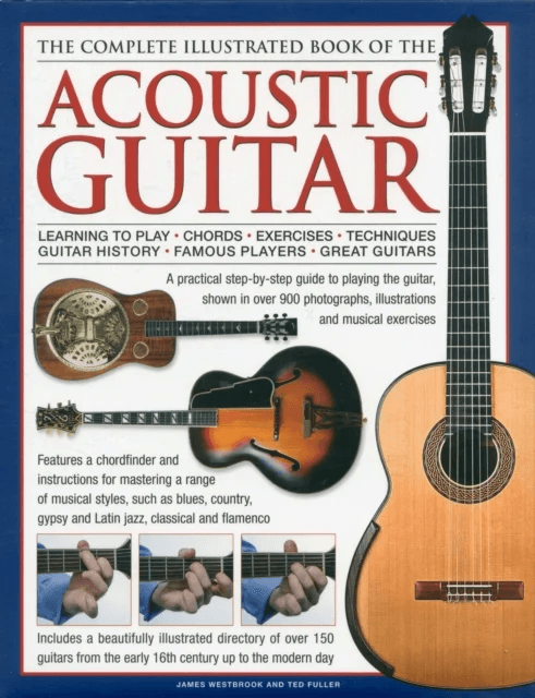 Complete Illustrated Book of the Acoustic Guitar av James &amp; Fuller Ted Westbrook
