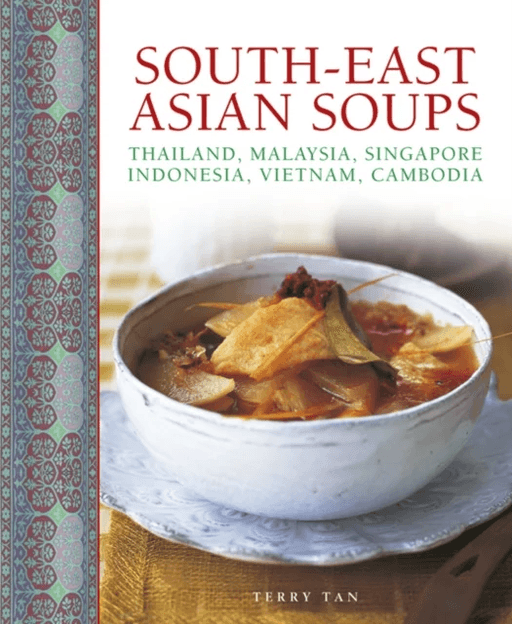 South - East Asian Soups av Tan Terry