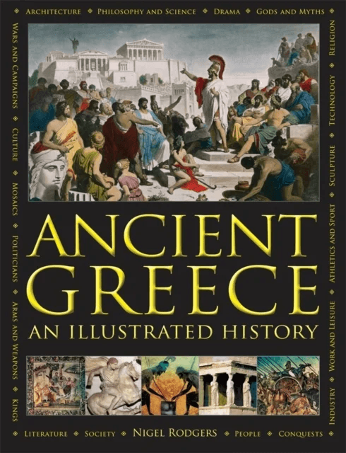 Ancient Greece: An Illustrated History av Rodgers Nigel