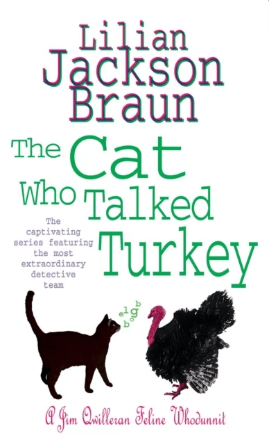 The Cat Who Talked Turkey (The Cat Who¿ Mysteries, Book 26) av Lilian Jackson Braun