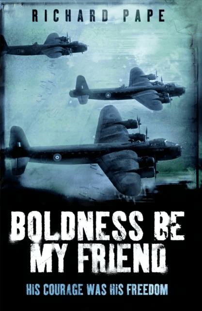 Boldness Be My Friend av Richard Pape