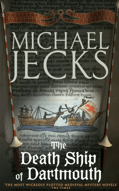 The Death Ship of Dartmouth (Last Templar Mysteries 21) av Michael Jecks