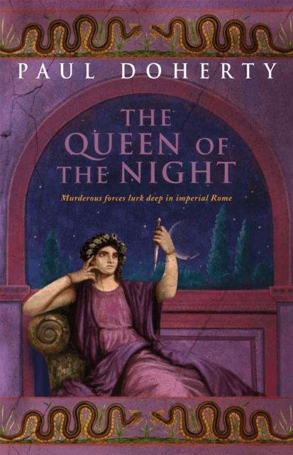 The Queen of the Night (Ancient Rome Mysteries, Book 3) av Paul Doherty