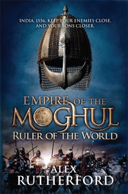 Empire of the Moghul: Ruler of the World av Alex Rutherford