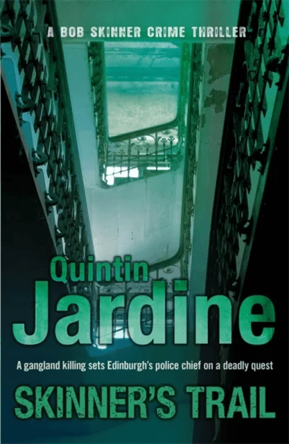 Skinner's Trail (Bob Skinner series, Book 3) av Quintin Jardine