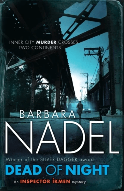 Dead of Night (Inspector Ikmen Mystery 14) av Barbara Nadel