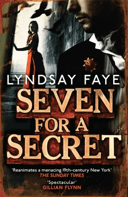 Seven for a Secret av Lyndsay Faye