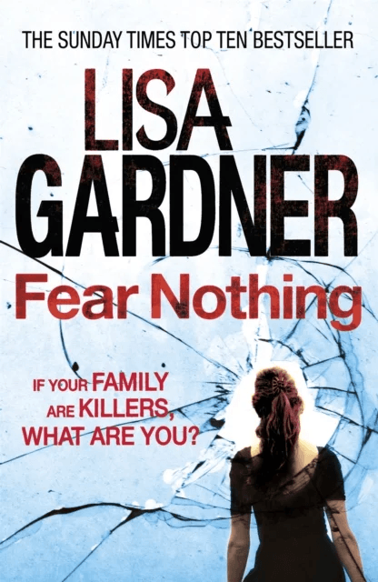 Fear Nothing (Detective D.D. Warren 7) av Lisa Gardner