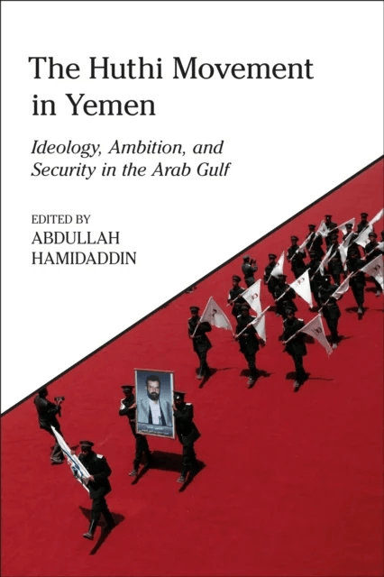 The Huthi Movement in Yemen