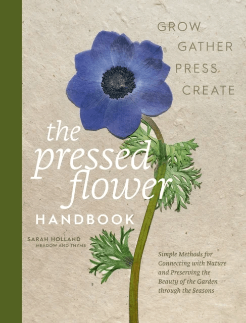 The Pressed Flower Handbook av Sarah Holland