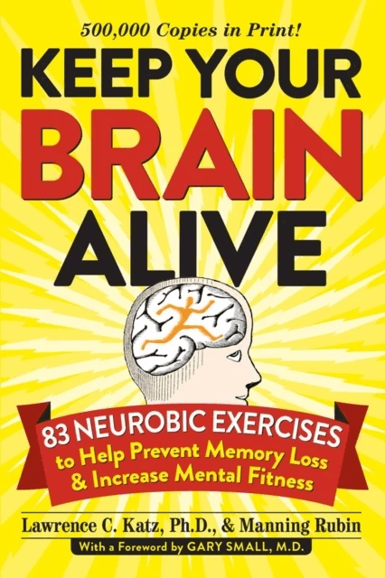 Keep Your Brain Alive av Lawrence Katz, Manning Rubin